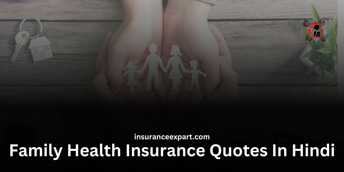 Family Health Insurance Quotes In Hindi, English And Bangla