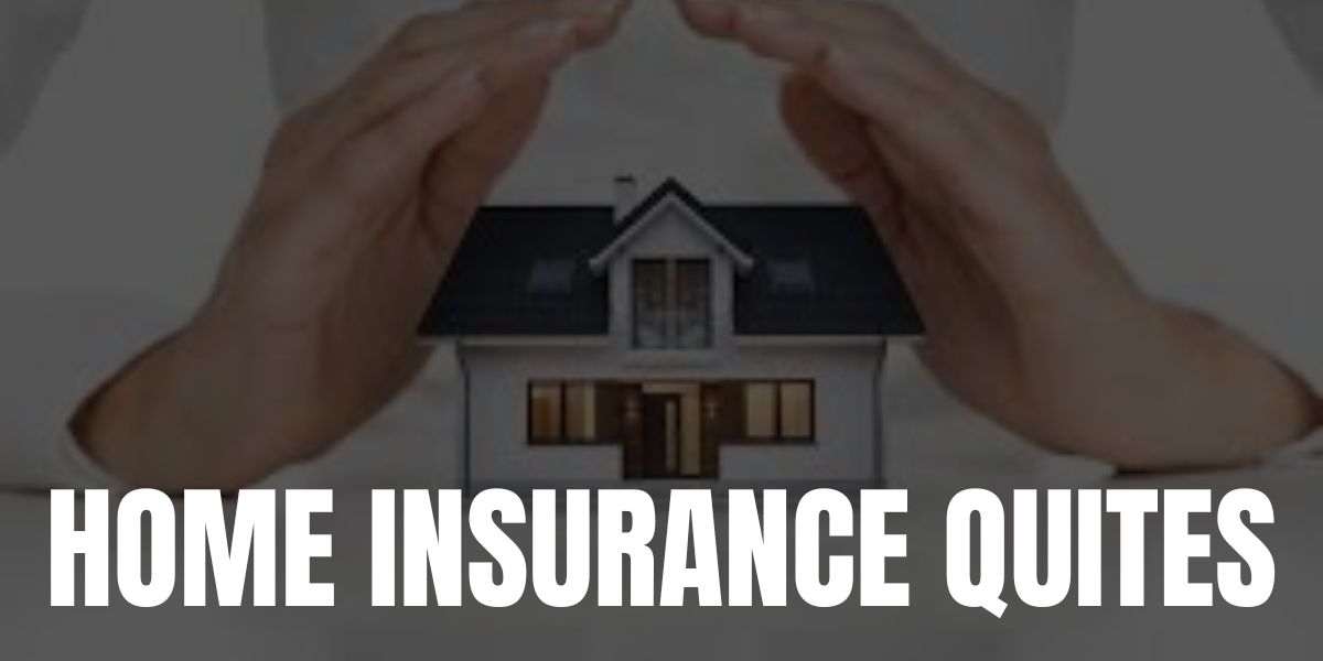 House Insurance Quotes